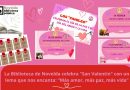 💕 La Biblioteca de Novelda celebra «San Valentín» con un lema que nos encanta: “Más amor, más paz, más vida😉📚💕 💕 La Biblioteca de Novelda celebra «San Valentín» con un lema que nos encanta: “Más amor, más paz, más vida😉📚💕