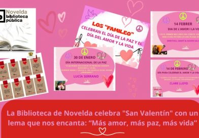 💕 La Biblioteca de Novelda celebra «San Valentín» con un lema que nos encanta: “Más amor, más paz, más vida😉📚💕