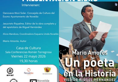 Presentación «Un poeta en la Historia». Vida de Miguel Hernández. 22-05-2026